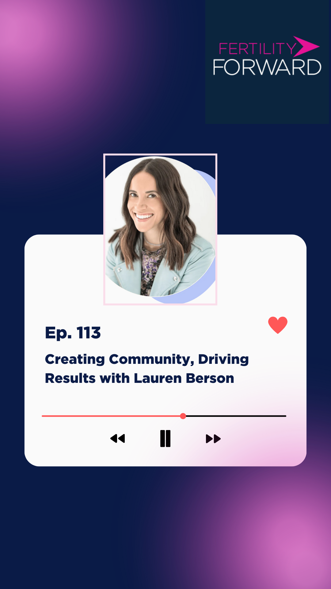 Ep 113: Creating Community, Driving Results with Lauren Berson